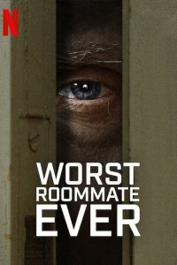  Кошмарный квартирант Worst Roommate Ever 