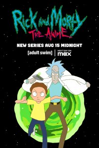  Рик и Морти: Аниме Rick and Morty: The Anime 