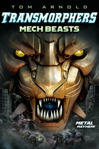  Трансморфы: Механические чудовища Transmorphers: Mech Beasts 