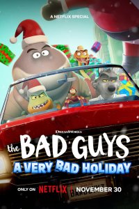  Плохие парни: Очень плохой праздник The Bad Guys: A Very Bad Holiday 