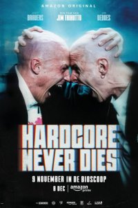  Хардкор бессмертен Hardcore Never Dies 