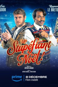  Потрясающее Рождество Un stupéfiant Noël 